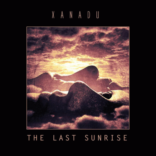 Xanadu : The Last Sunrise